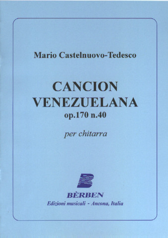 CASTELNUOVO T. Mario (1895-1968 Italia)<br><br>Cancion venezuelana op.170 n.40