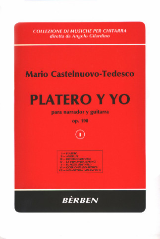 CASTELNUOVO T. Mario (1895-1968 Italia)<br><br>Platero y yo op.190 (Vol. 1) per narratore e chitarra.