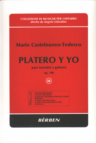 CASTELNUOVO T. Mario (1895-1968 Italia)<br><br>Platero y yo op.190 (Vol. 2) per narratore e chitarra.