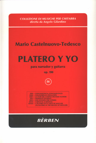 CASTELNUOVO T. Mario (1895-1968 Italia)<br><br>Platero y yo op.190 (Vol. 4) per narratore e chitarra.