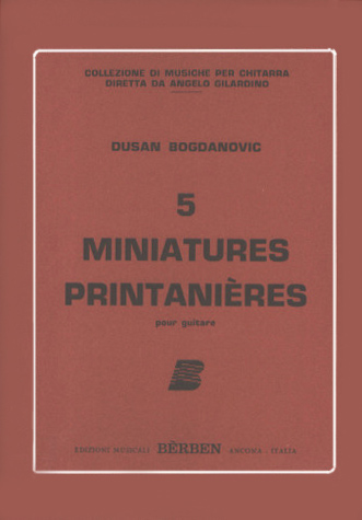 BOGDANOVIC Dusan (1955- Yugoslavia)<br><br>Cinq miniatures printani�res .
