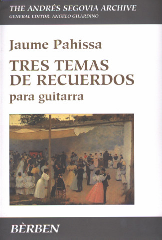 PAHISSA Jaime (1880-1969 Espa�a)<br><br>Tres temas de recuerdos (para guitarra).
