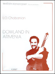 CHOBANIAN Loris (1933- Iraq)<br><br>Dowland in Armenia (Kanengiser)