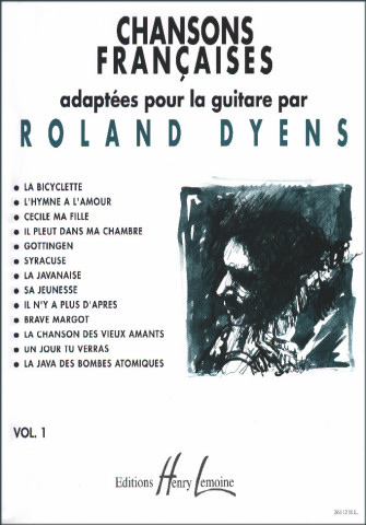 DYENS Roland (1955- Tunez)<br><br>Chansons fran�aises Vol.1