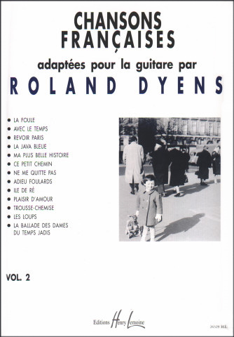 DYENS Roland (1955- Tunez)<br><br>Chansons fran�aises Vol.2