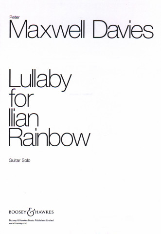MAXWELL DAVIES Peter (1934- Inglaterra)<br><br>Lullaby for Illian Rainbow
