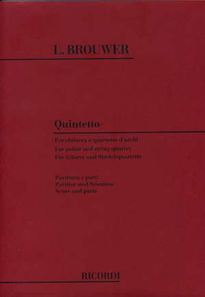 BROUWER Leo (1939- Cuba)<br><br>Quinteto para guitarra y cdas.